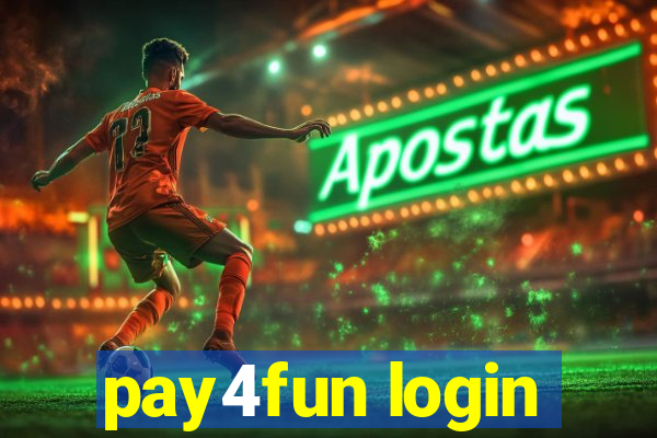 pay4fun login